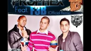 @Prophex Feat. @GrupoF3B - Sexo & Amor (Official Remix Venezuela)