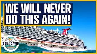 Things We Will NEVER Do Again on a Cruise