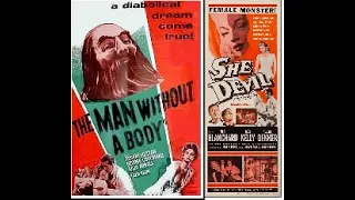 THE MAN WITHOUT A BODY and SHE DEVIL (DRIVE-IN DOUBLED FEATURE)