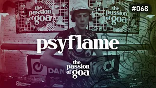 PSYFLAME - The Passion Of Goa #68