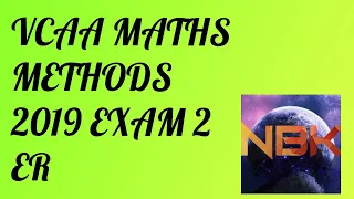 2019 VCE Mathematical Methods Exam 2 Extended Response Suggested Solutions