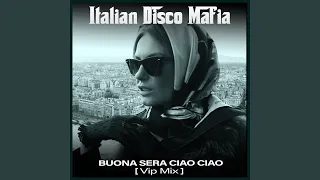 Buona sera ciao ciao (Vip Mix)