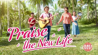 Christian Music Video "Praise the New Life" | English Christian Devotional Song