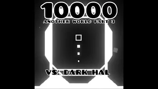 10000 | Project Arrhythmia Custom Level | By DXL44 (me)