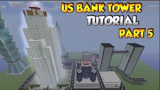 Minecraft US Bank Tower/ Maze Bank Tower Tutorial Part 5
