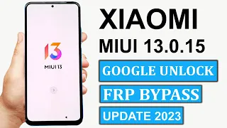 Xiaomi MIUI 13.0.15 FRP BYPASS (Without Pc) | 100% Working For All Mi/Redmi/Poco Devices | New 2023