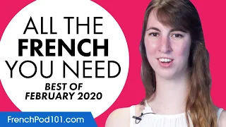 Your Monthly Dose of French - Best of February 2020