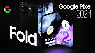 Google Pixel Fold 2 — 2024 Trailer & Introduction!!!