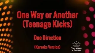 One Direction - One Way or Another (Teenage Kicks) (Karaoke Version)