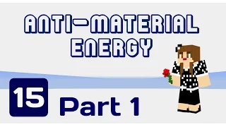 Aura Cascade on Anti-Material Energy ME-1 Ep15 Pt1