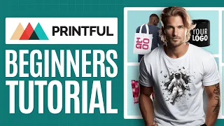 How To Use Printful (2024) Tutorial For Beginners