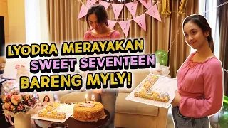 SWEET SEVENTEEN LYODRA, DIRAYAKAN BARENG MYLY!