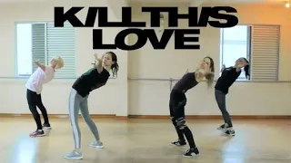 BLACKPINK - 'Kill This Love' DANCE PRACTICE VIDEO [Queens Of Revolution]