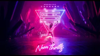 LukHash - Neon Thrills