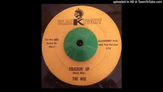 The Wig Crackin' up (Original U.S. 45 Killer Texas 60's Acid Punker)