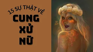 Giải Mã Cung Xử Nữ | 15 SỰ THẬT Cực Thú Vị Về XỬ NỮ (Virgo)