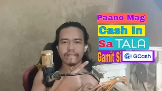 Paano Mag Cash In SA Tala gamit si Gcash