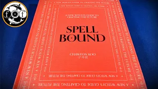 Spell Bound - A New Witch's Guide to Crafting The Future by Chaweon Koo [Esoteric Book Review]