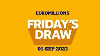 Euromillions draw results for friday 01 September 2023 | euromillions draw live tonight friday