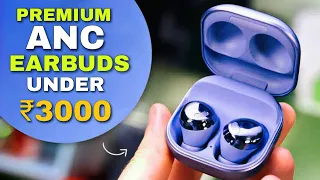 5 best earbuds under 3000 | 5 best ANC earbuds under 3000 | best tws under 3000