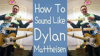 How To Sound Like Dylan Mattheisen (Tiny Moving Parts)