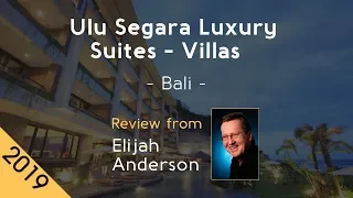 Ulu Segara Luxury Suites - Villas 5⋆ Review 2019