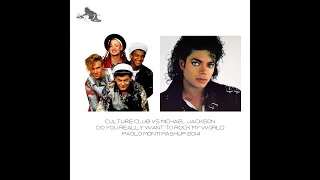 Culture club Vs Michael Jackson-Do you really want to rock my world-Paolo Monti mashup 2014