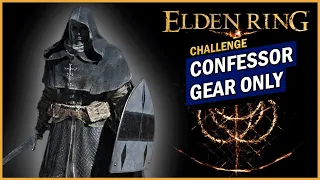 Can I Survive Elden Ring with ONLY the Confessor's Starting Gear?