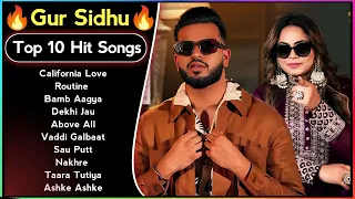 Best Of Gur Sidhu | Gur Sidhu All Songs | Gur Sidhu Hits | New Punjabi Songs 2023 #gursidhu