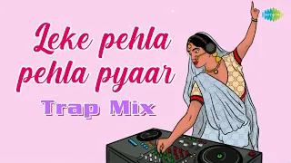 Leke Pehla Pehla  Pyar Trap Mix | Farooq Got Audio | Shamshad Begum | Asha Bhosle | Mohammed Rafi |