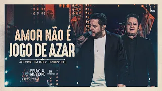 Bruno & Marrone - Amor Não É Jogo De Azar (Clipe Oficial)