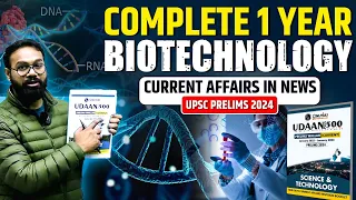 Complete 1 Year  Current Affairs | Science & Tech - Biotechnology | UPSC 2024 | OnlyIAS
