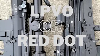 LPVO OR RED DOT? WHICH IS BEST FOR YOU?