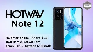 Hotwav Note 12 4G Smartphone - 8GB Ram & 128GB Rom - Android13 - Unboxing