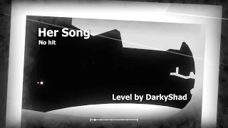 [No hit] Her song | Project Arrhytmia level by DarkyShad