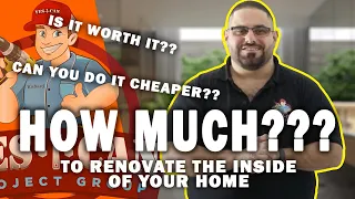 HOW MUCH DOES IT COST TO RENOVATE THE INSIDE OF YOUR HOME? | HOME RENOVATIONS 101 EPISODE - 6