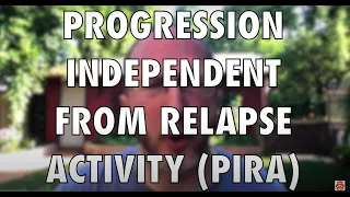 Multiple Sclerosis PIRA: Progression Independent from Relapse Activity