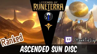 Ascended Sun Disc: Arise, Ascended Champions | Legends of Runeterra LoR