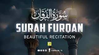 Peaceful recitation of Surah Al-Furqan (سورۃالفرقان) | Zikrullah TV