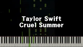 Taylor Swift - Cruel Summer (Piano Cover) + Music Sheet