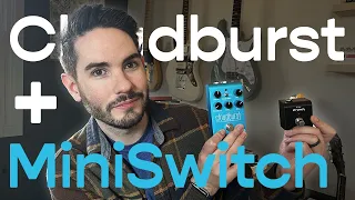 Maximize Your Tone: Setting Up Strymon Cloudburst Ambient Reverb with MiniSwitch
