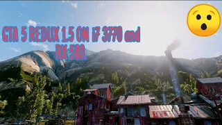 ( GTA 5 Redux 1.5) Rx 580, i7 3770 and 8gb ram. WITH RESHADE GAMEPLAY. [BEST FOR MEDIUM SPEC PC]