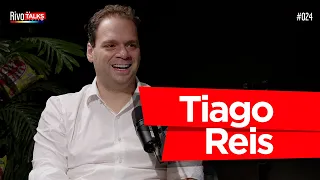 TIAGO REIS | RivoTalks #024