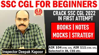 Crack SSC CGL in First Attempt | SSC CGL for Beginners | Best Books Notes Mock Toppers Strategy SSC