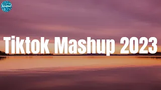 Tiktok Mashup 2023 🍦 Chill songs that are actually good 🥞 Tiktok Viral Songs 2023