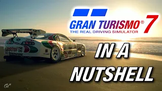 Gran Turismo 7 In A Nutshell