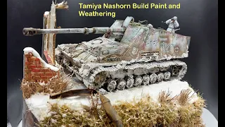 1:35 Build Paint and Weathering the Tamiya Nashorn 1:35