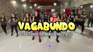 VAGABUNDO - Sebastián Yatra, Manuel Turizo, Beéle / Coreografía / Zumba Fusión Latina