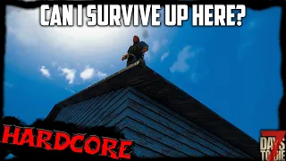 Can I Handle The Horde Without A Horde Base in Hardcore 7 Days To Die? (Episode #4)