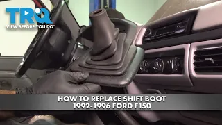 How to Replace Shift Boot 1992-1996 Ford F150